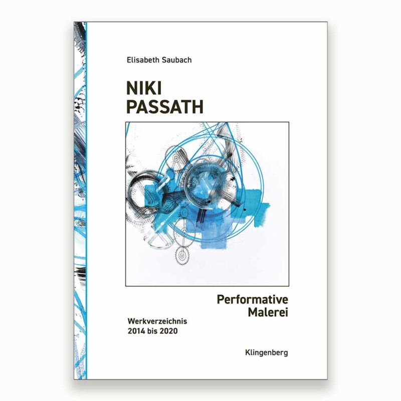 Buchcover Niki Passath, Performative Malerei