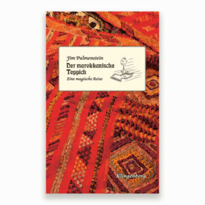 Jim Palmenstein: Der marokkanische Teppich