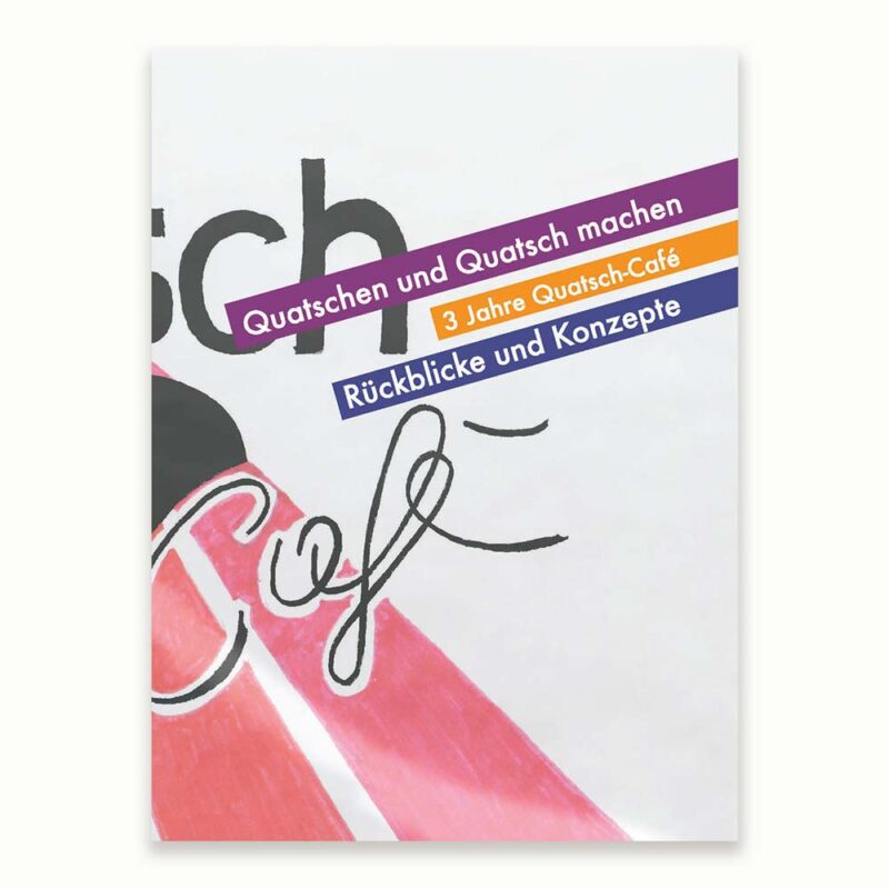 Cover Broschüre 3 Jahre Quatsch-Café